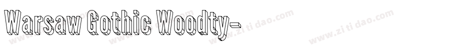 Warsaw Gothic Woodty字体转换